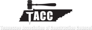 Tennessee Association of Construction Counsel (TACC)